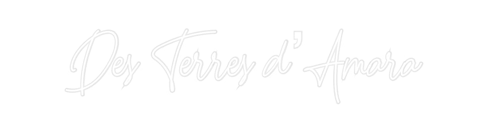 néon personnalisé Des Terres d’...