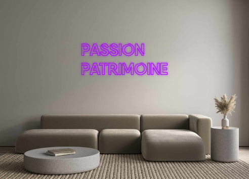 néon personnalisé Passion 
Pat...