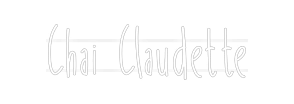 néon personnalisé Chai Claudette