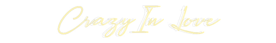 néon personnalisé Crazy In Love