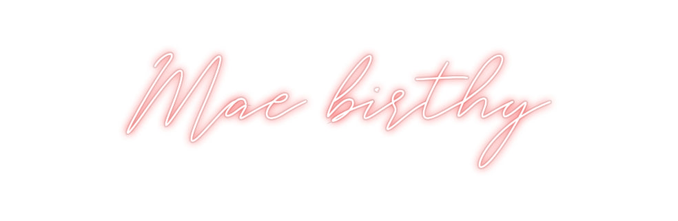 Néon personnalisé Maë birthy