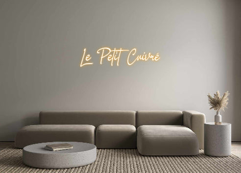 Néon personnalisé Le Petit Cuivré
