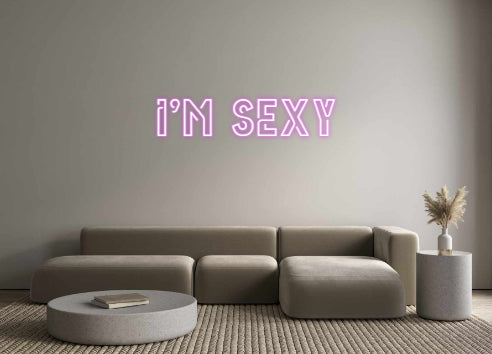 Néon personnalisé I'm sexy