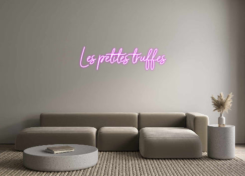 Néon personnalisé Les petites t...